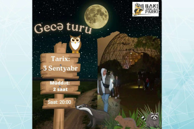 Zooparkda “Gecə turu” təşkil olunacaq