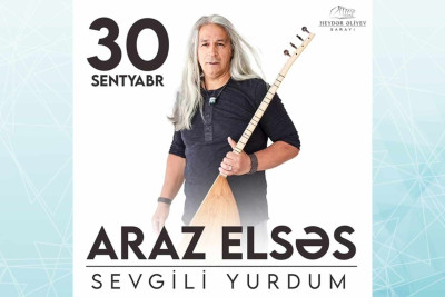 Araz Elsəs Bakıda konsert verəcək