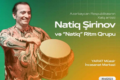 Xalq artisti Natiq Şirinov və onun ritm qrupu ilə görüş keçiriləcək