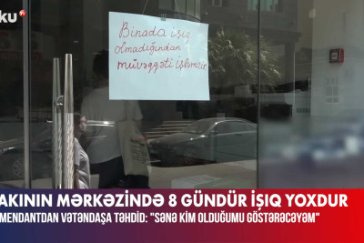 Bakının mərkəzində 8 gündür ki, sakinlər və obyektlərin sahibləri işıqsız qalıblar - VİDEO