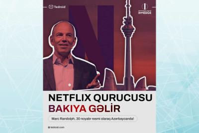 “Netflix”in yaradıсısı Bakıya səfər edəcək