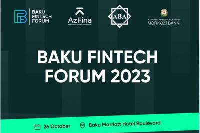 Bakıda “Baku Fintech Forum 2023” keçiriləcək