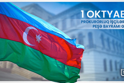 Bu gün Azərbaycanda prokurorluq işçilərinin peşə bayramı qeyd olunur