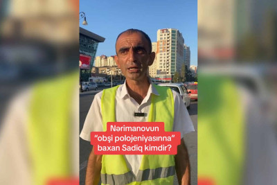 “AzParkinq”i vecinə almayan Sadiq “müəllim” kimdir?