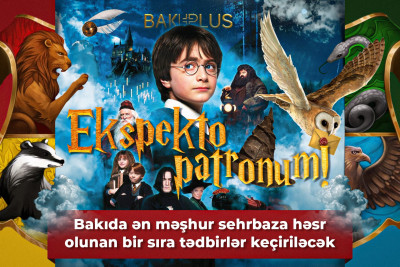“Ekspekto patronum!” – Bakıda ən məşhur sehrbaza həsr olunan bir sıra tədbirlər keçiriləcək