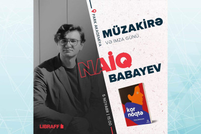Paytaxtda yazıçı Naiq Babayevin kitabının müzakirəsi baş tutacaq