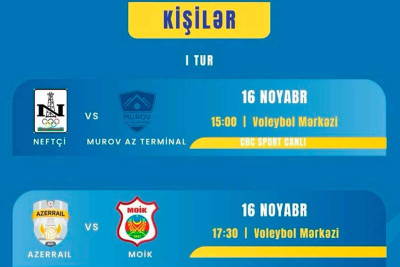Voleybol çempionatının ilk oyunları başlayır