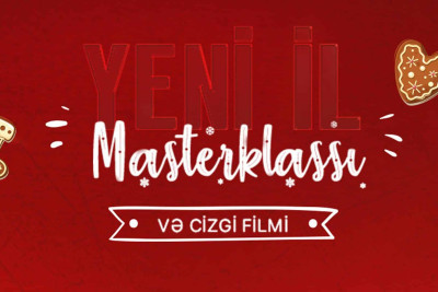 Bakıda uşaqlar üçün Yeni il mövzusunda master-klaslar keçiriləcək