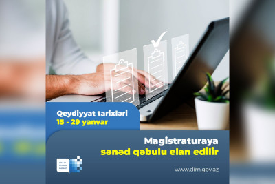 Magistraturaya sənəd qəbulu başlayıb