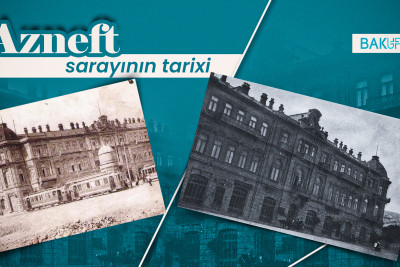 Azneft sarayının tarixi