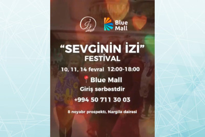 Sevgililər günü münasibətilə “Blue Mall”da festival təşkil olunacaq