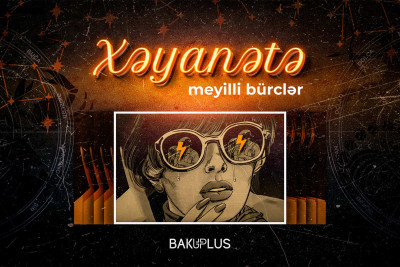 Xəyanətə meyilli bürclər