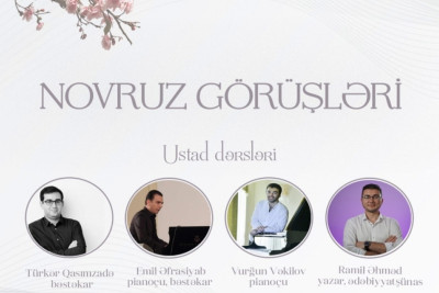 “Novruz görüşləri” adlı ustad dərsləri başlayıb