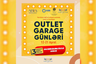 “Park Bulvar”da “Outlet Garage Günləri” keçiriləcək