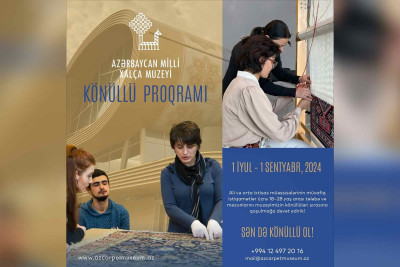Xalça muzeyində könüllülük proqramı təşkil olunacaq