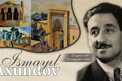 Bu gün Xalq rəssamı İsmayıl Axundovun anım günüdür