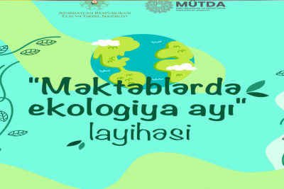 Sabah “Məktəblərdə ekologiya ayı” layihəsinə start veriləcək