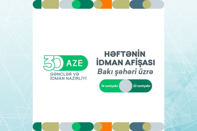 Bakı şəhəri üzrə həftənin idman afişası açıqlanıb
