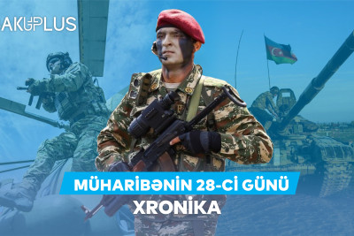 Vətən Müharibəsi xronikası – 28-ci gün