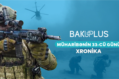 Vətən Müharibəsinin xronikası – 33-cü gün