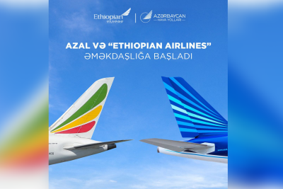 AZAL və “Ethiopian Airlines” tərəfdaşlıq anlaşması imzalayıb