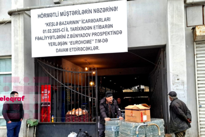 “Keşlə bazarı” bağlandı - VİDEO