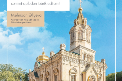 Mehriban Əliyeva xristian icmasını təbrik etdi