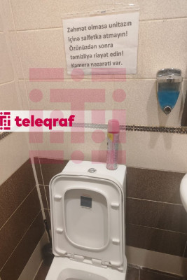 Bakıda məşhur xəstəxananın tualetində qəribə elan: “Kamera çəkir” - FOTO