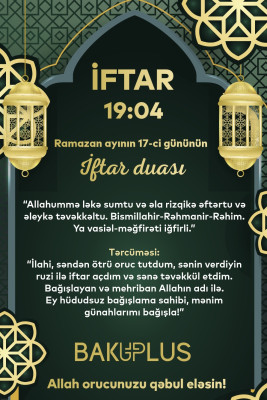 Ramazan ayının on yeddinci gününün imsak, iftar və namaz vaxtları