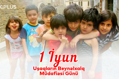 Bu gün Uşaqların Beynəlxalq Müdafiəsi Günüdür