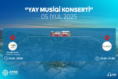 “Yay musiqi konserti”nin ziyarətçiləri xüsusi avtobuslarla daşınacaq