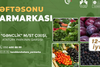 Bakıda növbəti “Kənddən Şəhərə” həftəsonu yarmarkası təşkil olunacaq