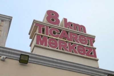 "8-ci kilometr" bazarının adı dəyişdi