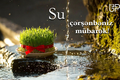 Bu gün su çərşənbəsidir!