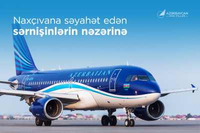AZAL Naxçıvana artan tələbatla bağlı sərnişinlərə müraciət edib