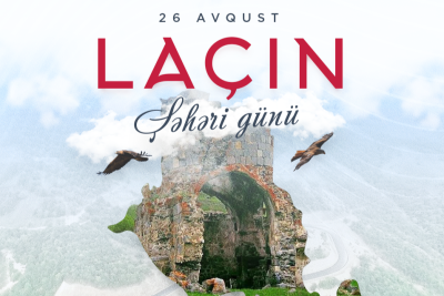 Laçın Şəhəri Günüdür