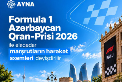"Formula-1"lə əlaqədar 26 avtobus marşrutunun hərəkət sxemi dəyişdirilir